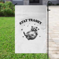 Funny Raccoon Meme Garden Flag Stay Trashy