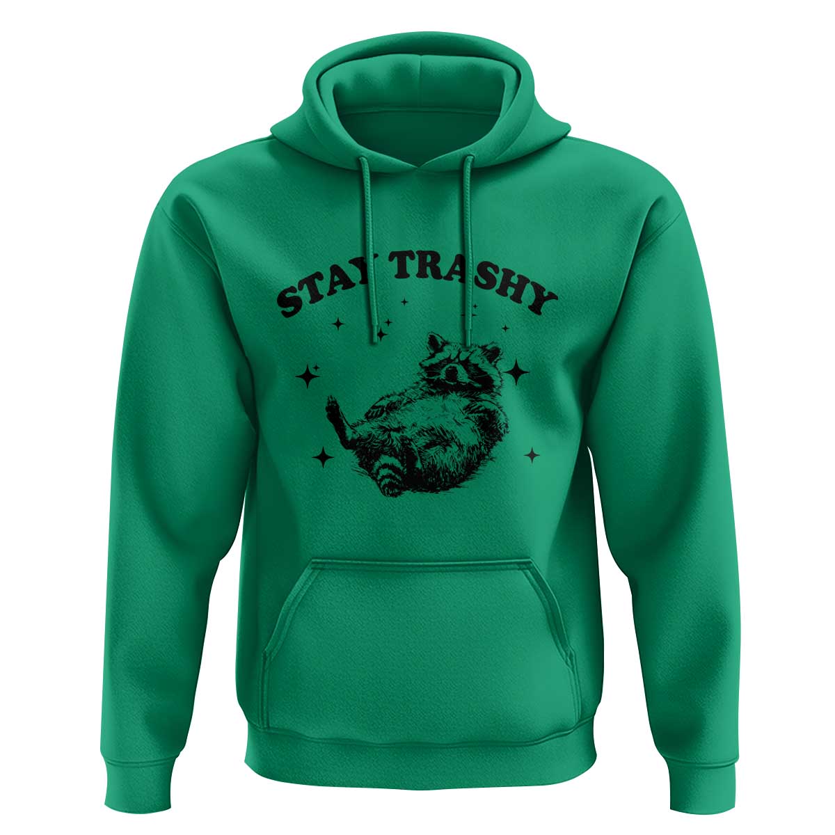 Funny Raccoon Meme Hoodie Stay Trashy