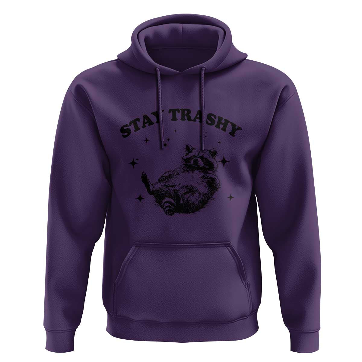Funny Raccoon Meme Hoodie Stay Trashy