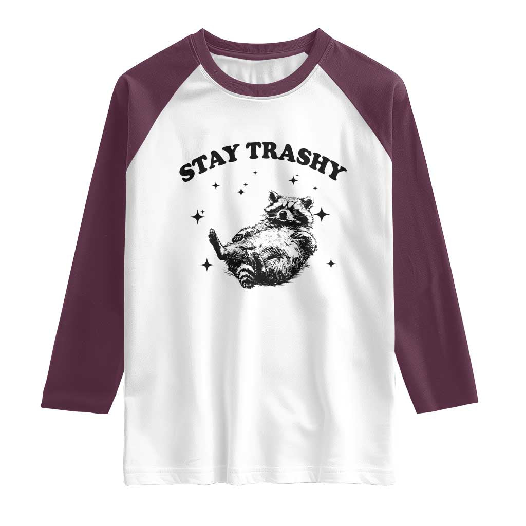 Funny Raccoon Meme Raglan Shirt Stay Trashy