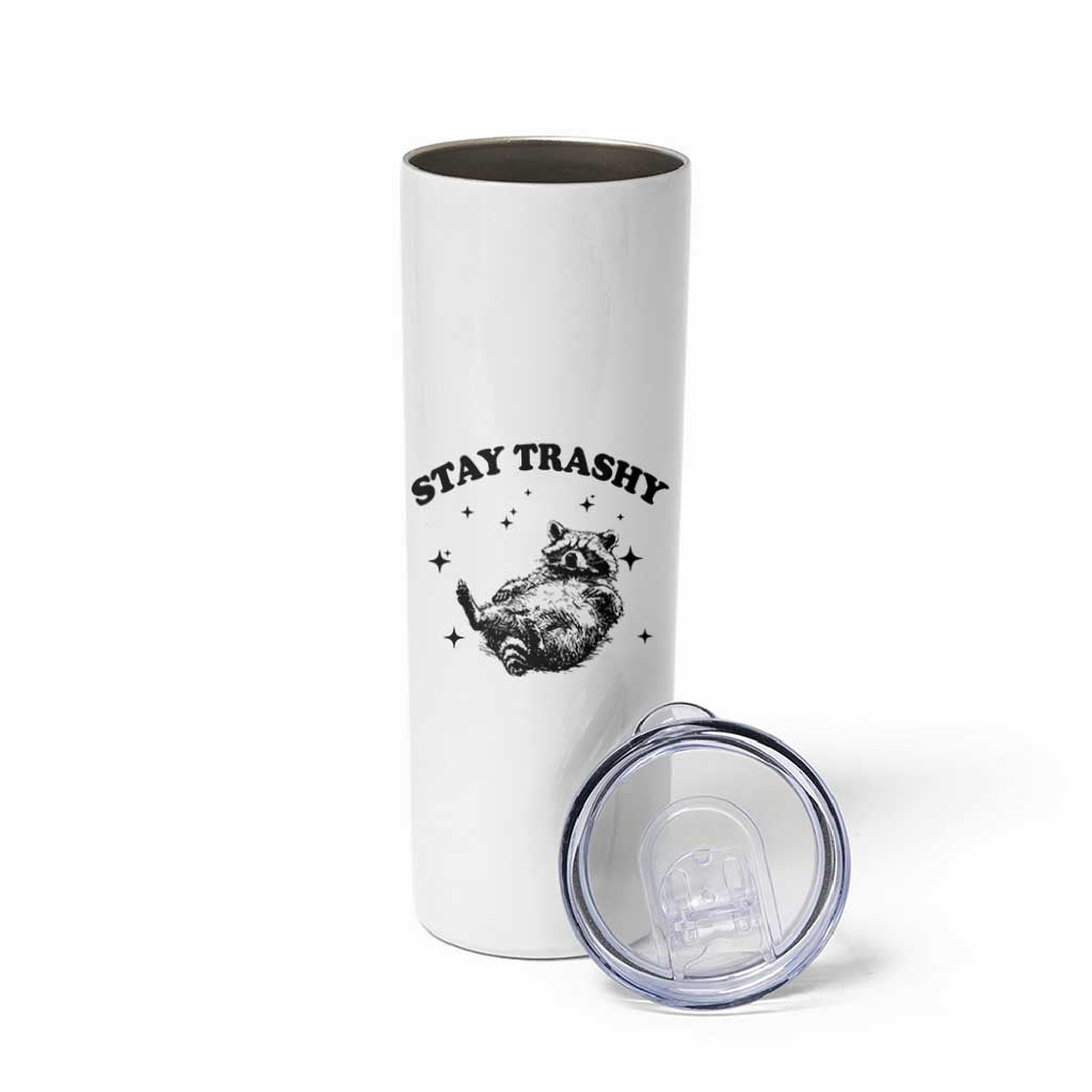 Funny Raccoon Meme Skinny Tumbler Stay Trashy