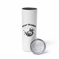 Funny Raccoon Meme Skinny Tumbler Stay Trashy