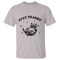 Funny Raccoon Meme T Shirt Stay Trashy