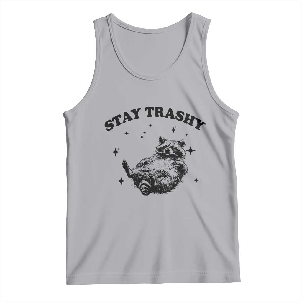 Funny Raccoon Meme Tank Top Stay Trashy