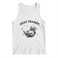 Funny Raccoon Meme Tank Top Stay Trashy