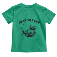 Funny Raccoon Meme Toddler T Shirt Stay Trashy