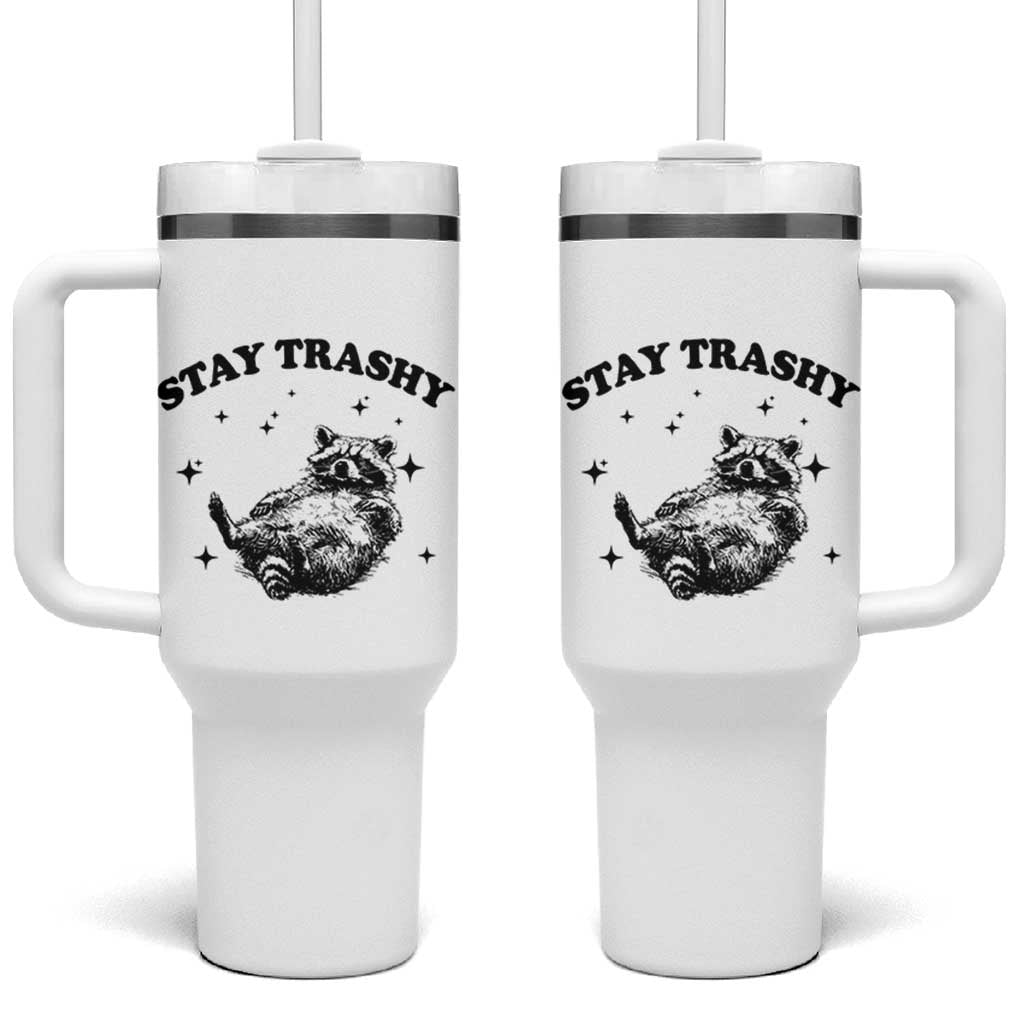 Funny Raccoon Meme Tumbler With Handle Stay Trashy