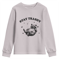 Funny Raccoon Meme Youth Sweatshirt Stay Trashy