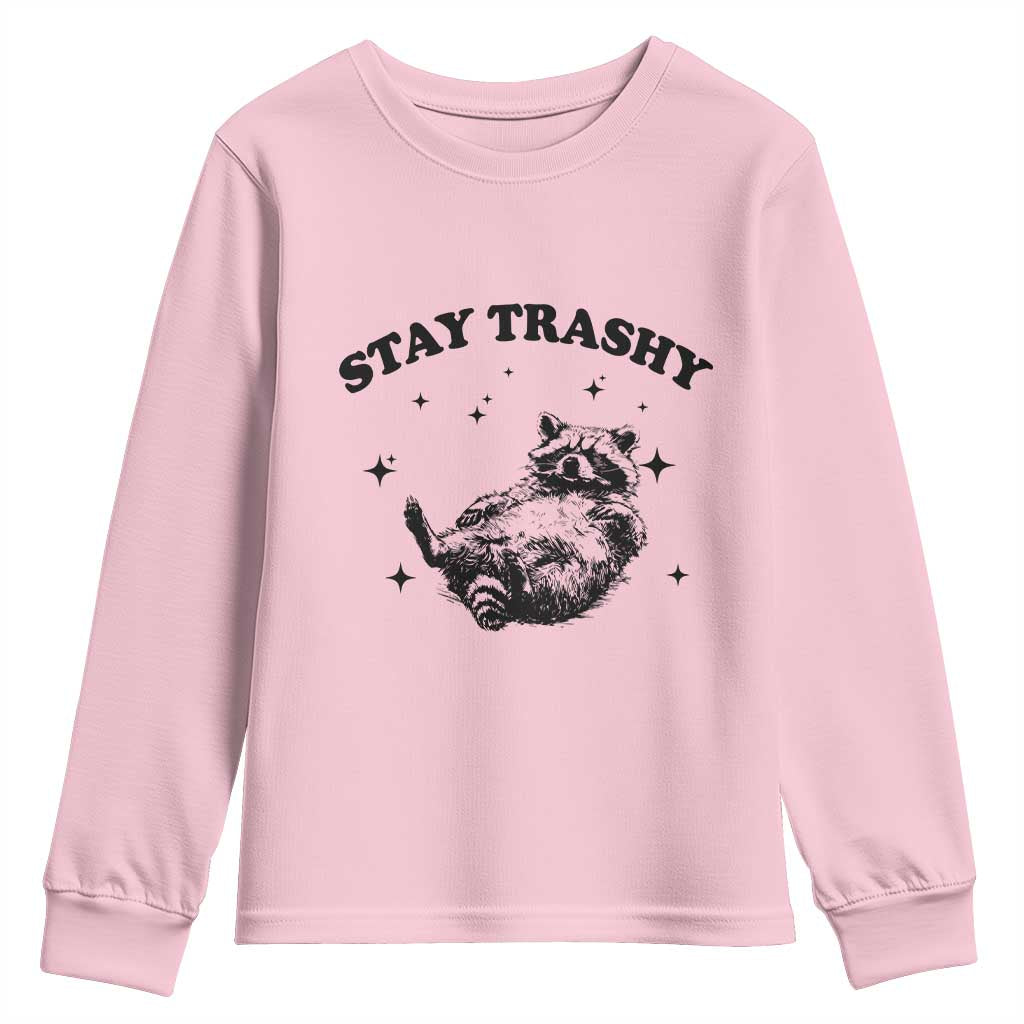 Funny Raccoon Meme Youth Sweatshirt Stay Trashy