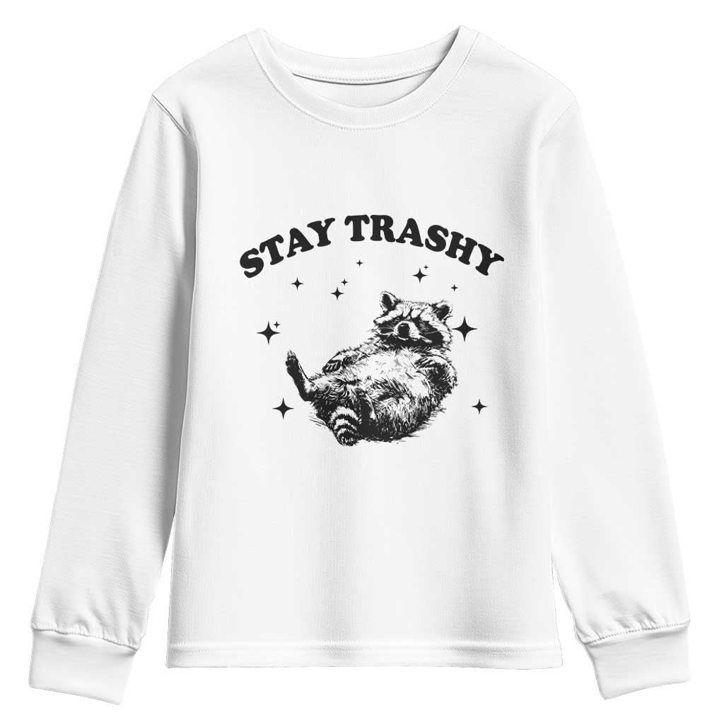 Funny Raccoon Meme Youth Sweatshirt Stay Trashy