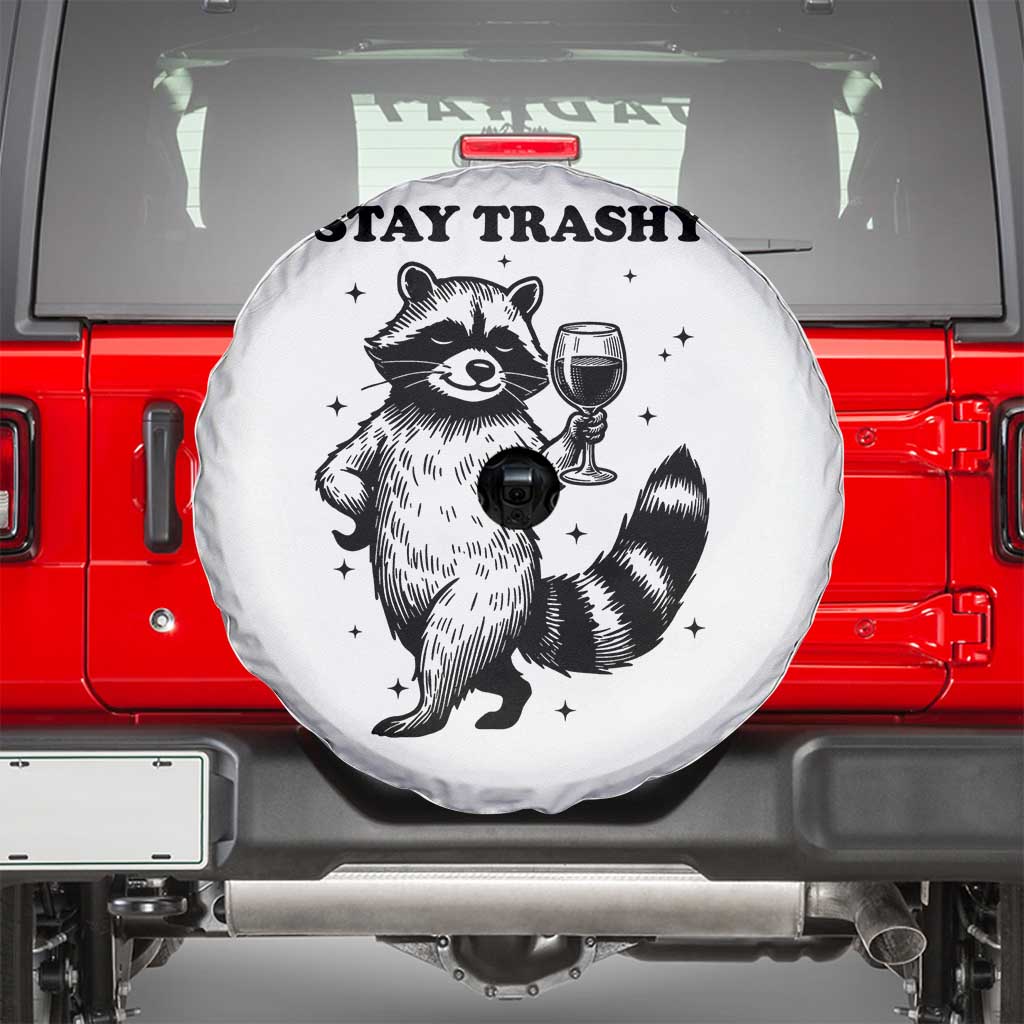 Stay Trashy Raccoon Spare Tire Cover Funny Raccoon Drinking Wine Meme