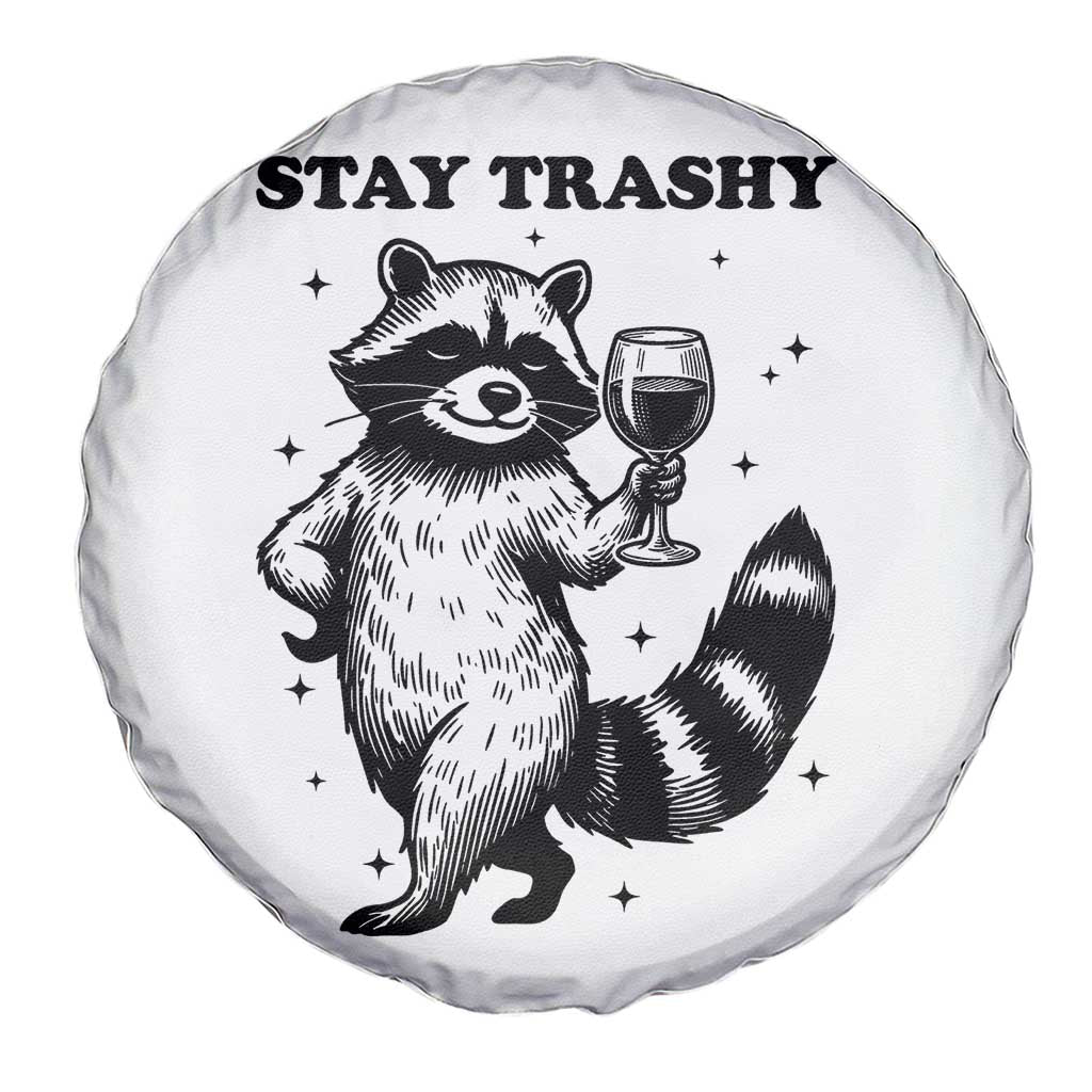 Stay Trashy Raccoon Spare Tire Cover Funny Raccoon Drinking Wine Meme