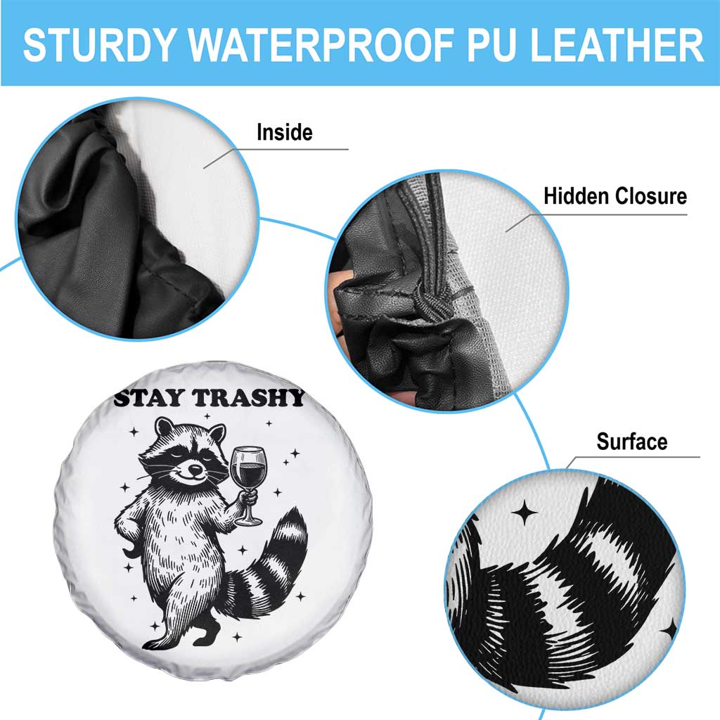 Stay Trashy Raccoon Spare Tire Cover Funny Raccoon Drinking Wine Meme