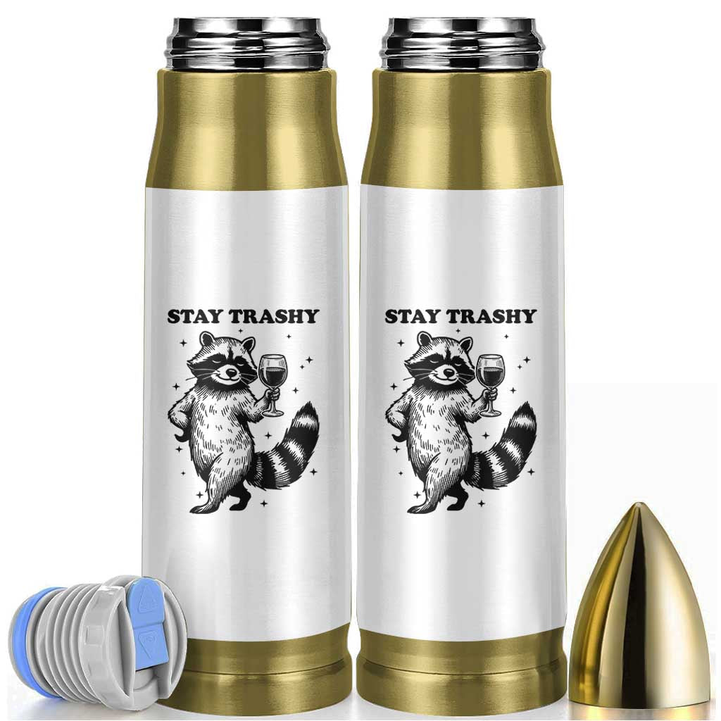 Stay Trashy Raccoon Bullet Tumbler Funny Raccoon Drinking Wine Meme