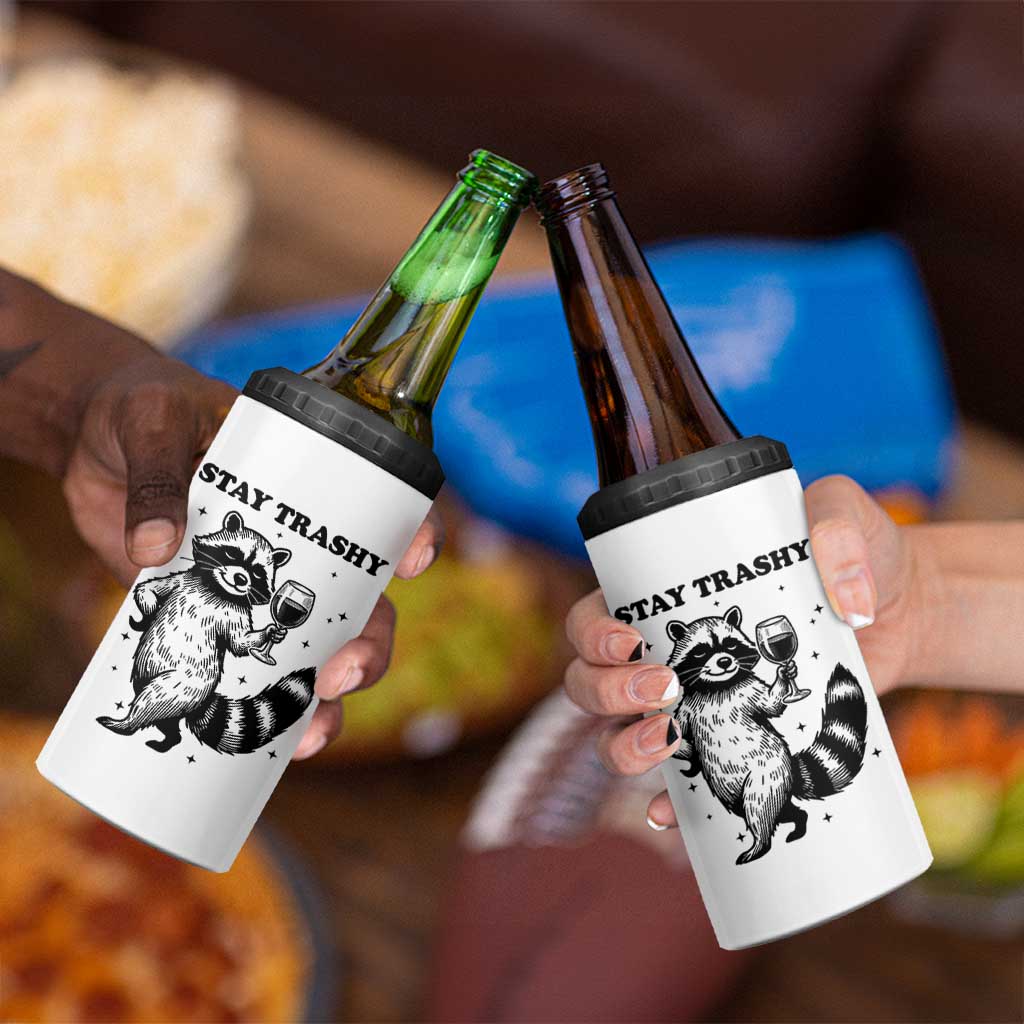 Stay Trashy Raccoon 4 in 1 Can Cooler Tumbler Funny Raccoon Drinking Wine Meme