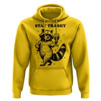 Stay Trashy Raccoon Hoodie Funny Raccoon Drinking Wine Meme