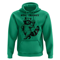 Stay Trashy Raccoon Hoodie Funny Raccoon Drinking Wine Meme