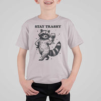 Stay Trashy Raccoon T Shirt For Kid Funny Raccoon Drinking Wine Meme
