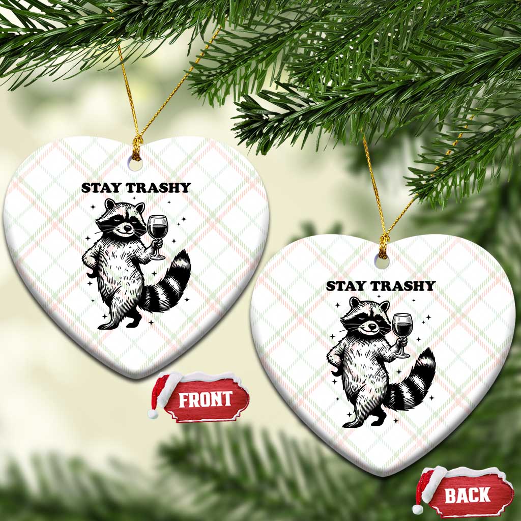 Stay Trashy Raccoon Ceramic Ornament Funny Raccoon Drinking Wine Meme