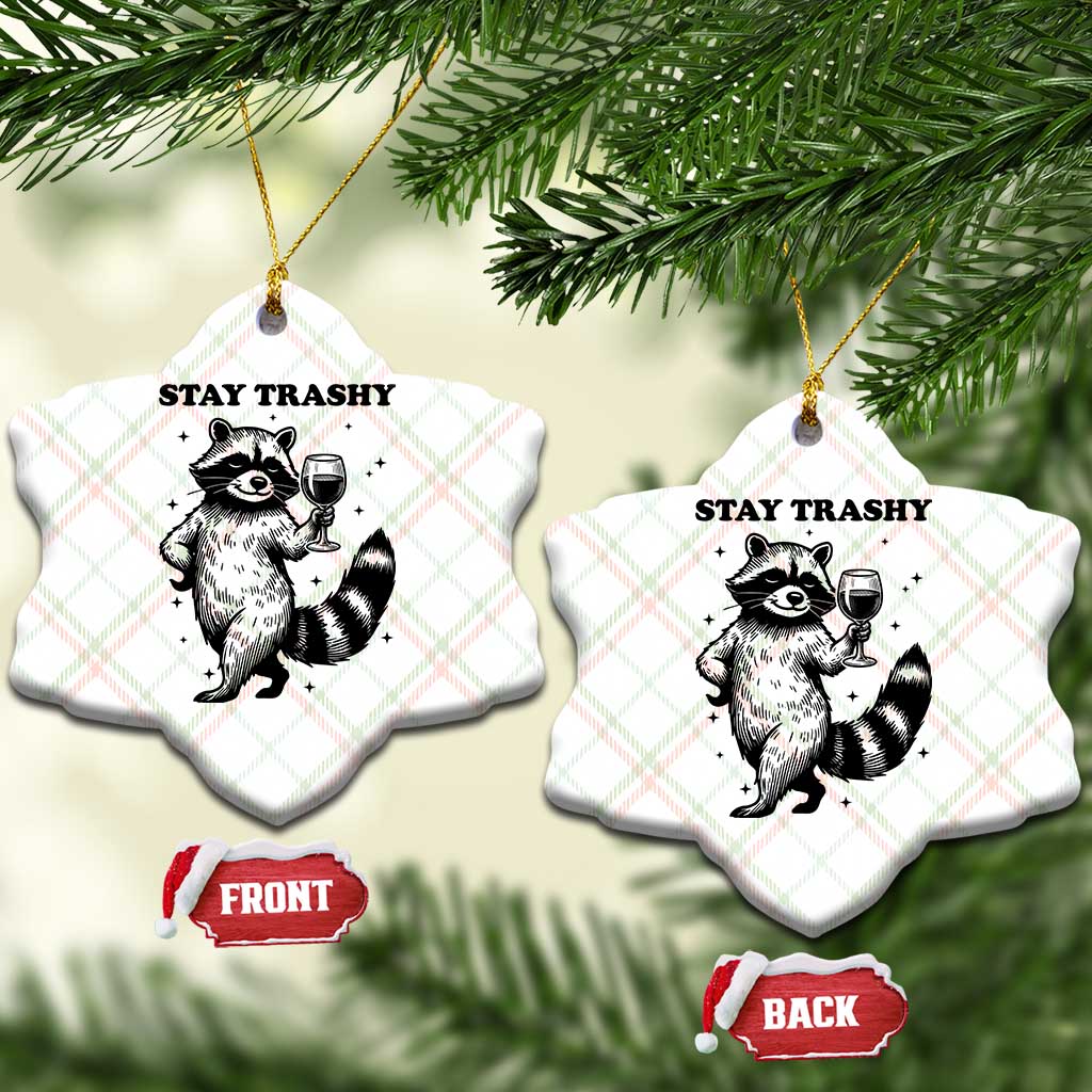 Stay Trashy Raccoon Ceramic Ornament Funny Raccoon Drinking Wine Meme