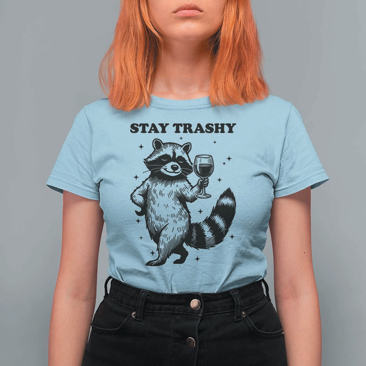 Stay Trashy Raccoon T Shirt For Women Funny Raccoon Drinking Wine Meme