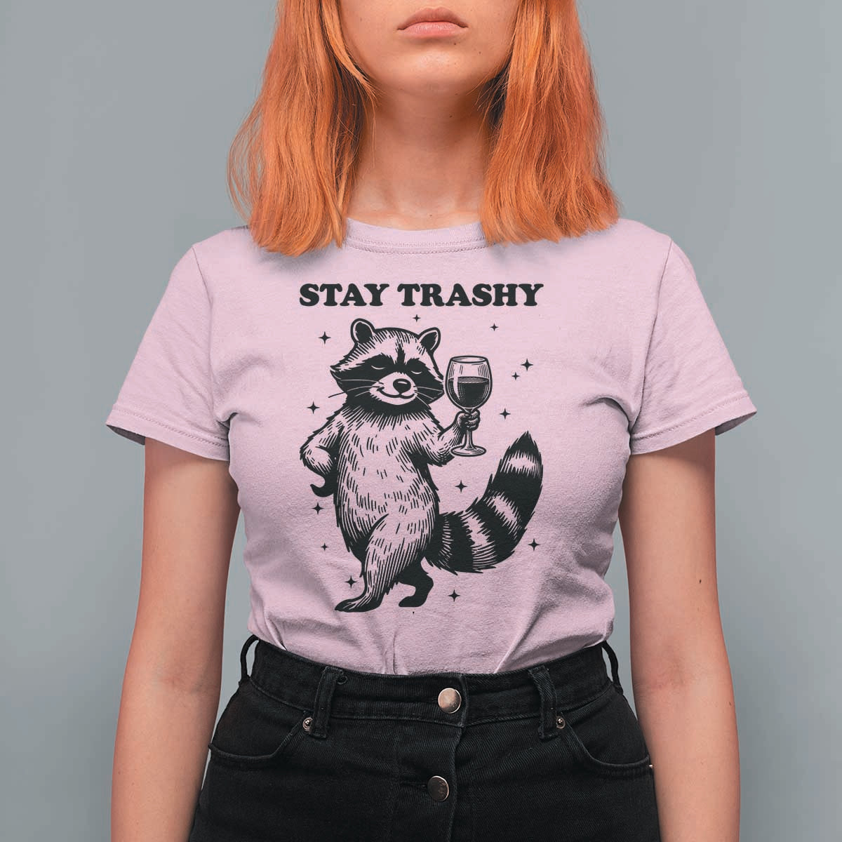 Stay Trashy Raccoon T Shirt For Women Funny Raccoon Drinking Wine Meme