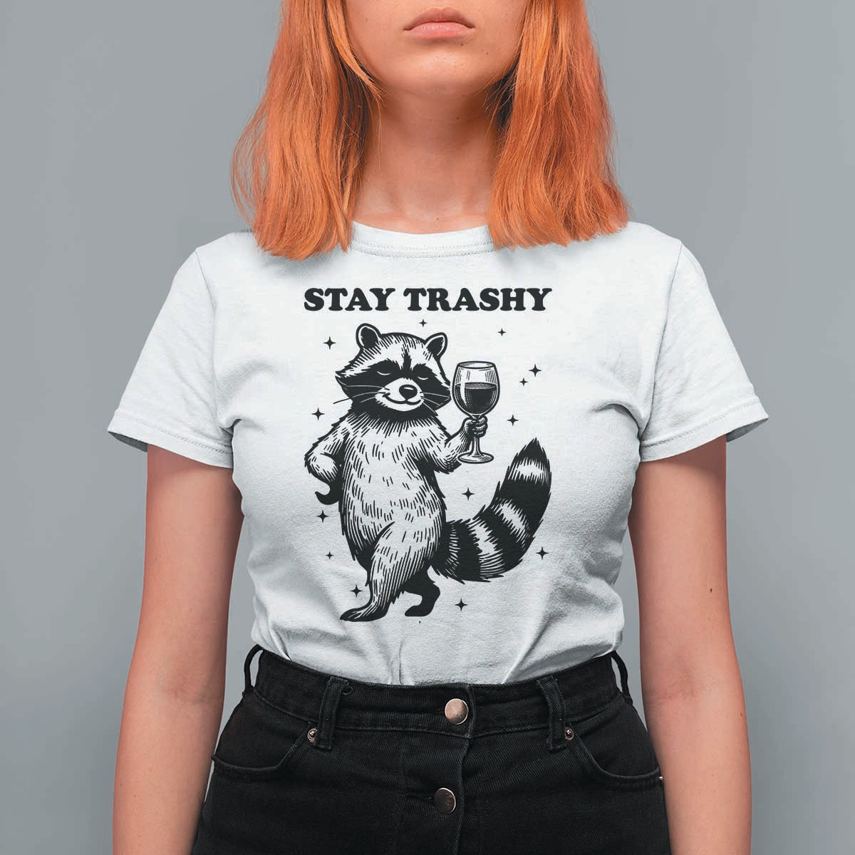 Stay Trashy Raccoon T Shirt For Women Funny Raccoon Drinking Wine Meme