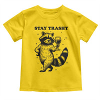Stay Trashy Raccoon Toddler T Shirt Funny Raccoon Drinking Wine Meme
