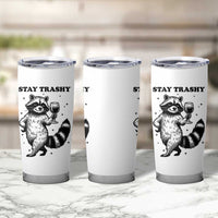 Stay Trashy Raccoon Tumbler Cup Funny Raccoon Drinking Wine Meme