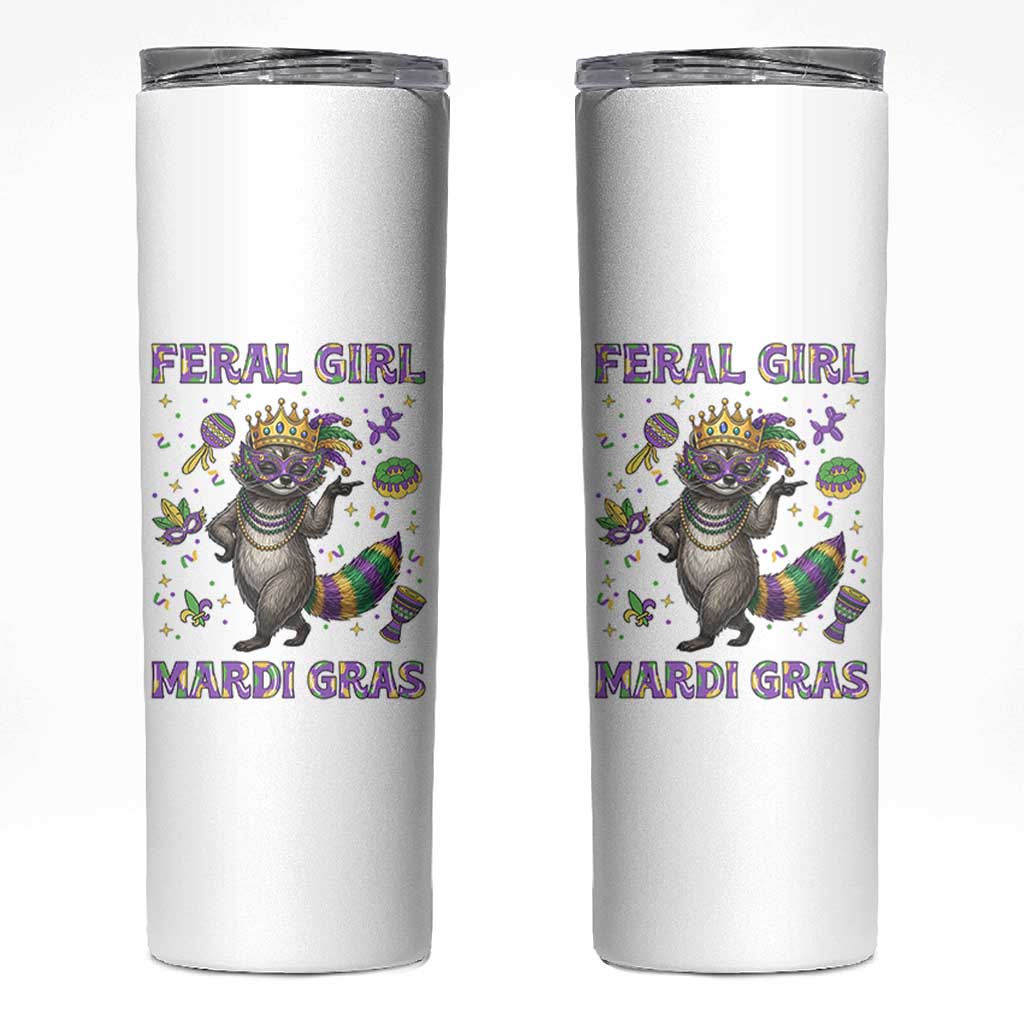 Mardi Gras Raccoon Skinny Tumbler Feral Girl Mardi Gras