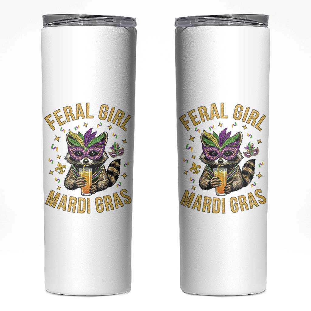 Mardi Gras Raccoon Skinny Tumbler Feral Girl Mardi Gras Trash Panda