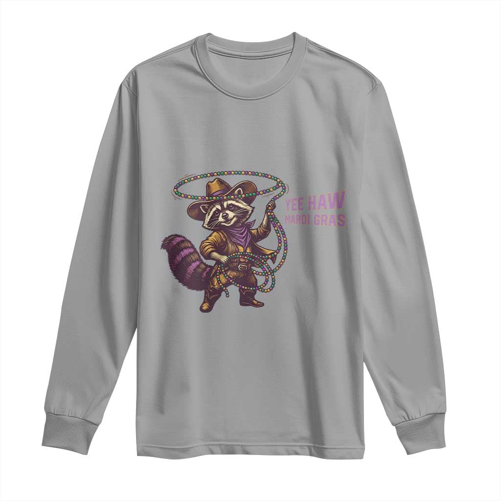 Mardi Gras Raccoon Long Sleeve Shirt Yee Haw Cowboy Mardi Gras Carnival Trendy Meme
