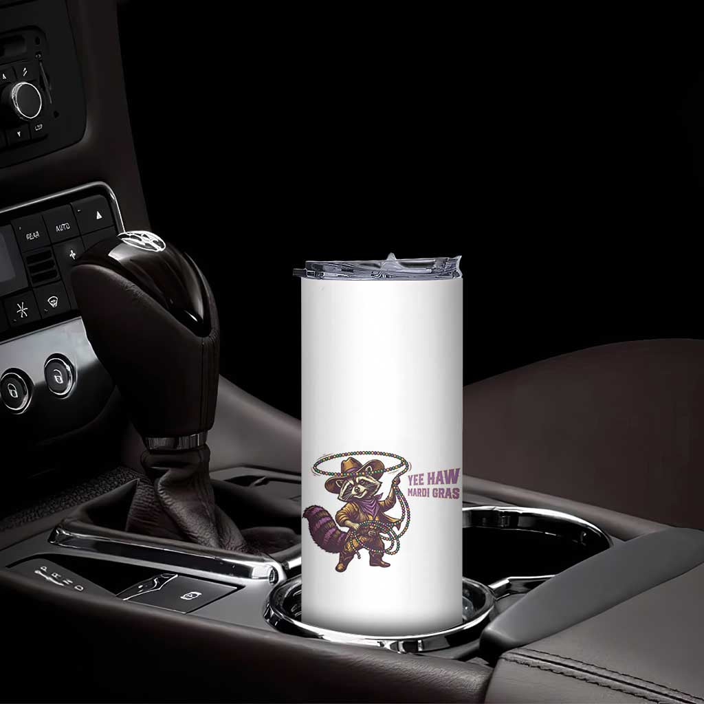 Mardi Gras Raccoon Skinny Tumbler Yee Haw Cowboy Mardi Gras Carnival Trendy Meme