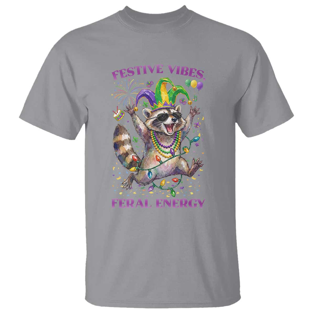 Mardi Gras Raccoon T Shirt Festive Vibes Feral Energy