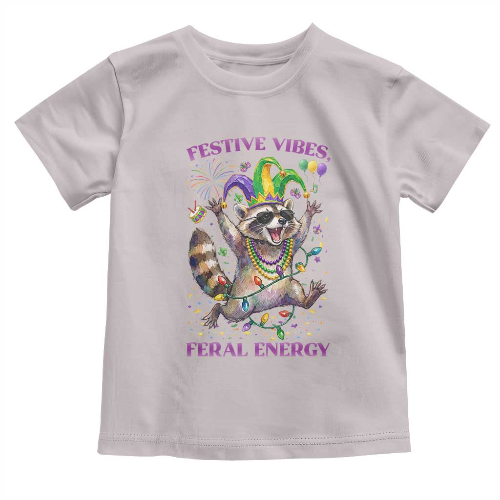 Mardi Gras Raccoon Toddler T Shirt Festive Vibes Feral Energy