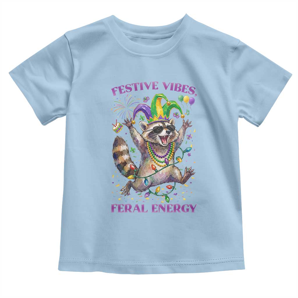 Mardi Gras Raccoon Toddler T Shirt Festive Vibes Feral Energy