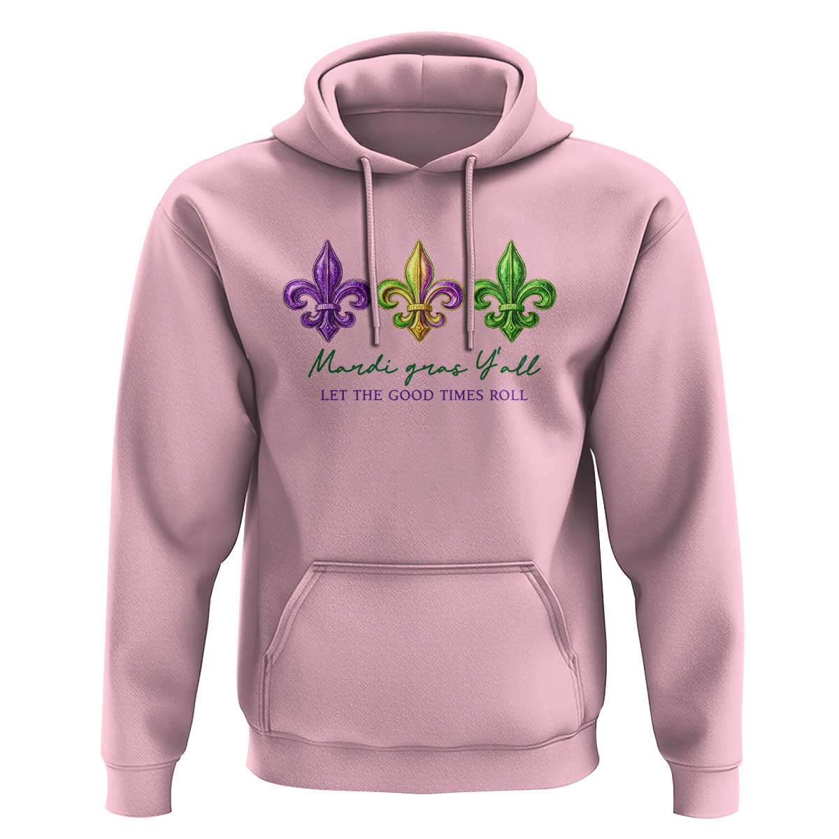Mardi Gras Hoodie Let The Good Time Roll