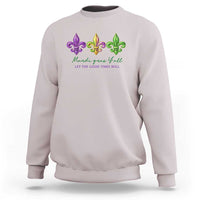 Mardi Gras Sweatshirt Let The Good Time Roll