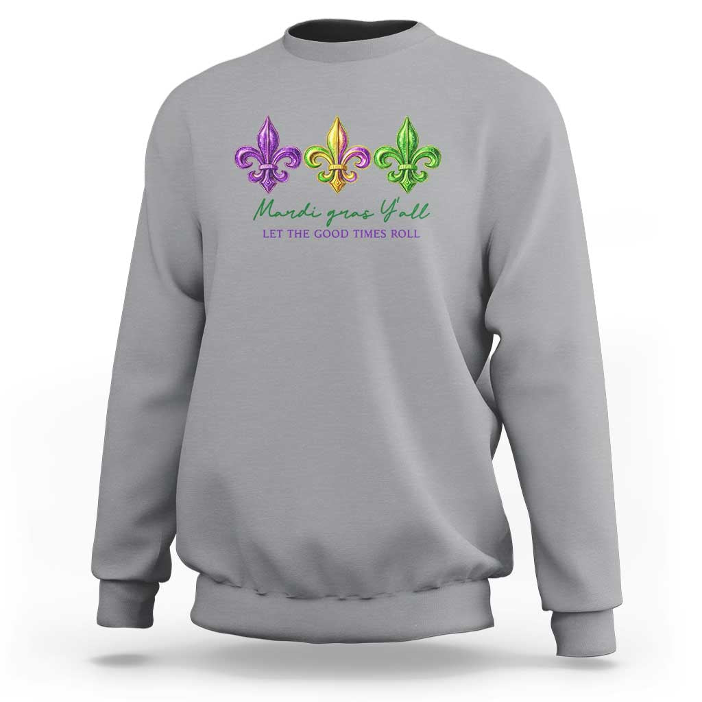 Mardi Gras Sweatshirt Let The Good Time Roll