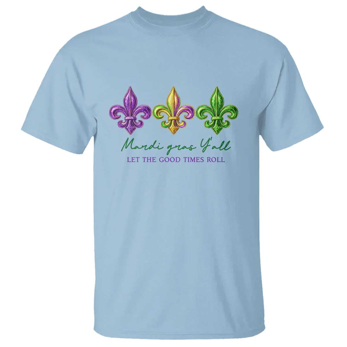 Mardi Gras T Shirt Let The Good Time Roll