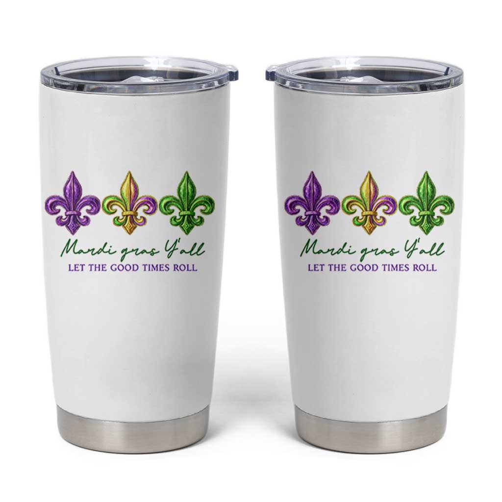 Mardi Gras Tumbler Cup Let The Good Time Roll