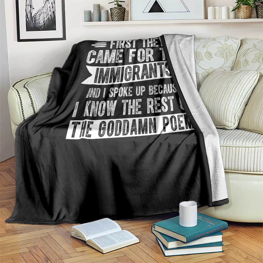 First They Came for The Immigrants Throw Blanket Funny Saying Human Rights