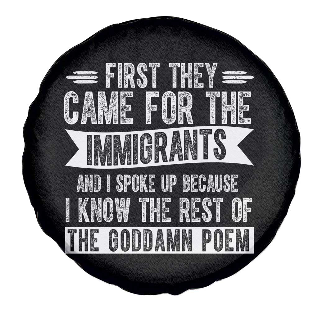 First They Came for The Immigrants Spare Tire Cover Funny Saying Human Rights