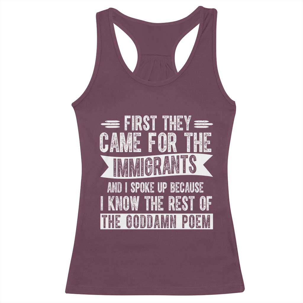 First They Came for The Immigrants Racerback Tank Top Funny Saying Human Rights