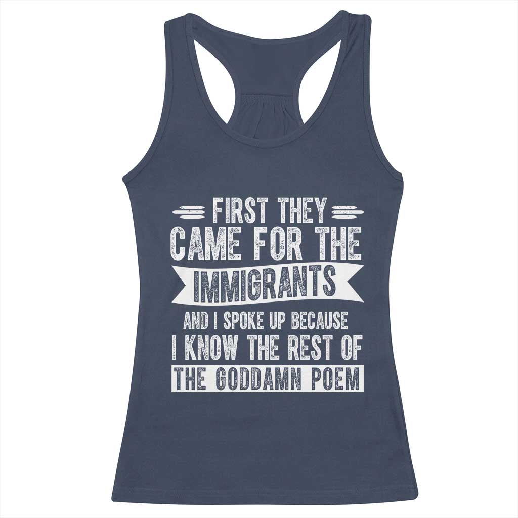 First They Came for The Immigrants Racerback Tank Top Funny Saying Human Rights