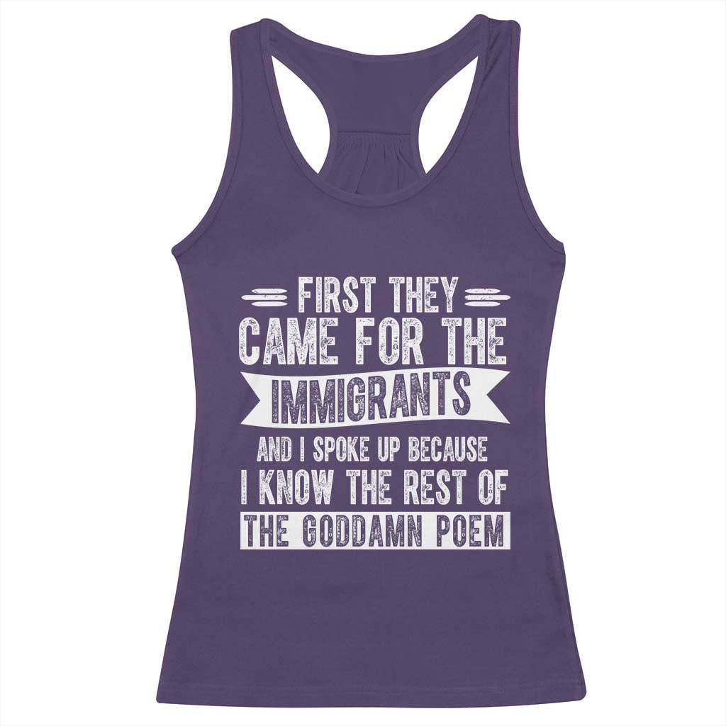 First They Came for The Immigrants Racerback Tank Top Funny Saying Human Rights