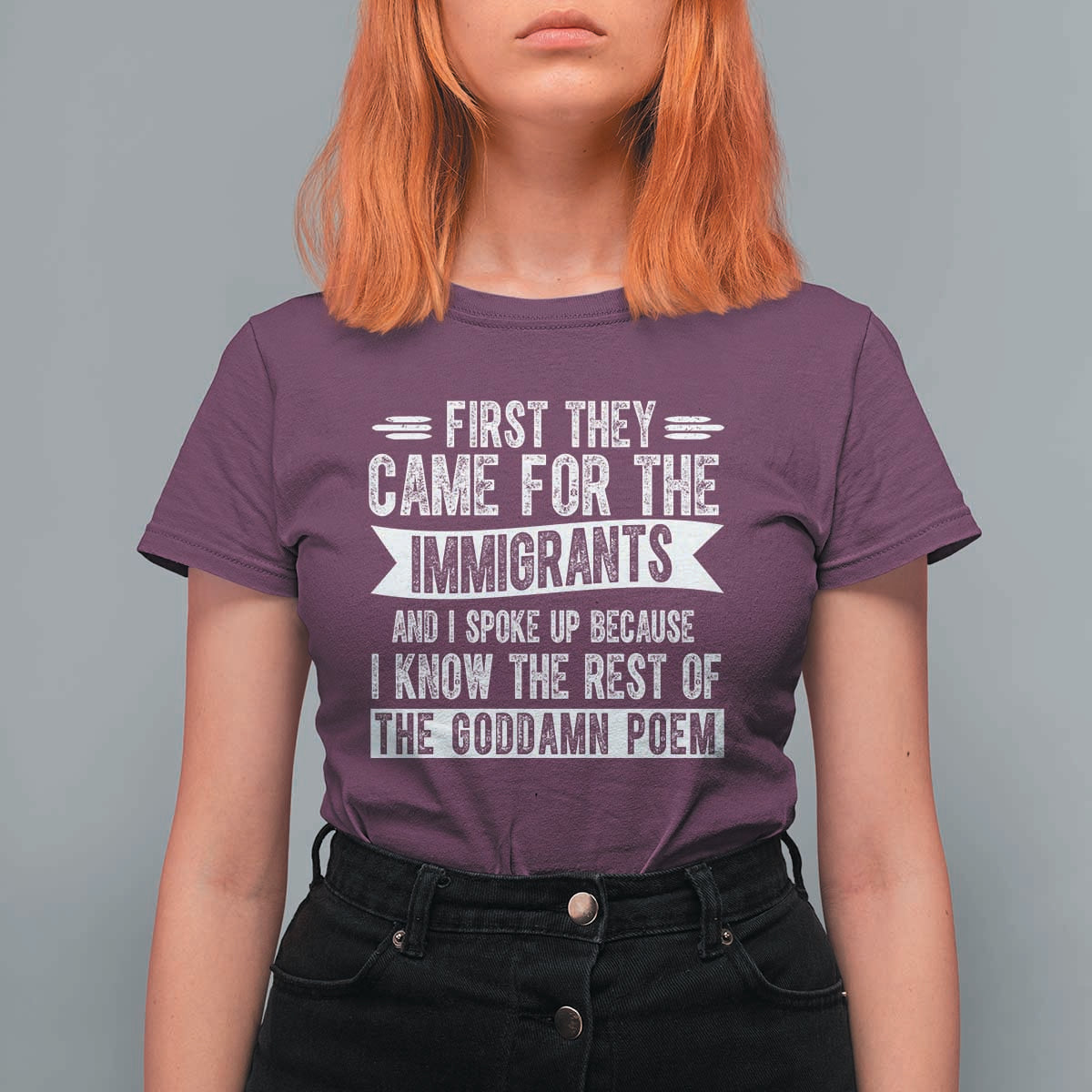 First They Came for The Immigrants T Shirt For Women Funny Saying Human Rights