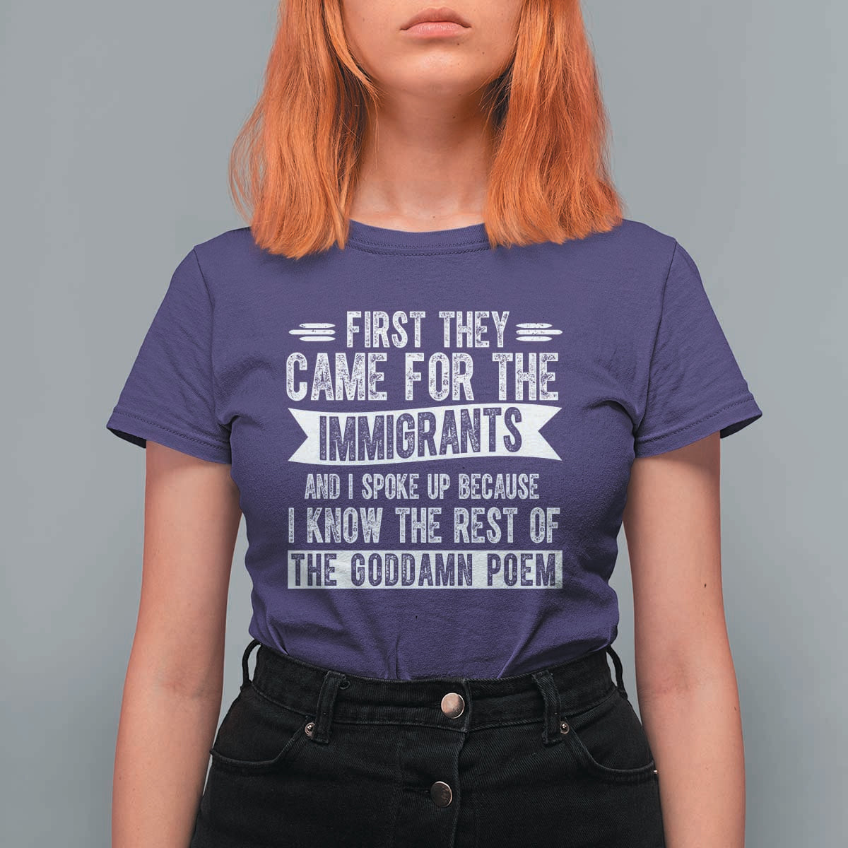 First They Came for The Immigrants T Shirt For Women Funny Saying Human Rights