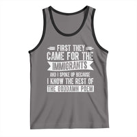 First They Came for The Immigrants Tank Top Funny Saying Human Rights