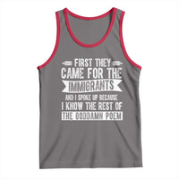 First They Came for The Immigrants Tank Top Funny Saying Human Rights